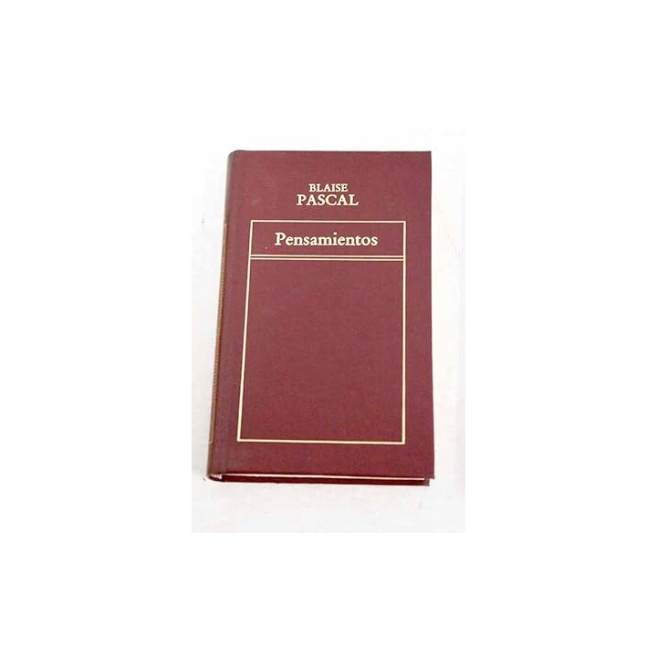 Pensamientos - Blaise Pascal.